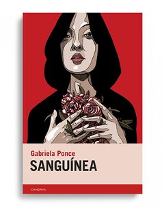 SANGUÍNEA | GABRIELA PONCE