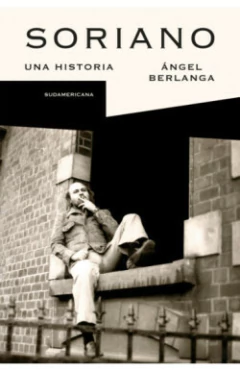 SORIANO. UNA HISTORIA | ÁNGEL BERLANGA
