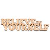 BELIEVE IN YOURSELF - 131