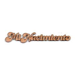 FRASE MI NACIMIENTO - 999