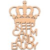 KEEP CALM AND ENJOY - 133