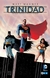 TRINIDAD BATMAN SUPERMAN WONDER WOMAN