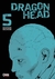 KODANSHA - DRAGON HEAD Vol. 05 - FINAL