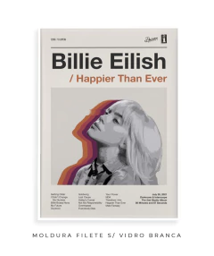 Imagem do Quadro / Pôster -- Billie Eilish - Happier Than Ever