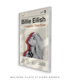 Quadro / Pôster -- Billie Eilish - Happier Than Ever