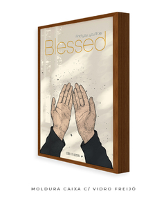 Quadro / Pôster - Blessed na internet