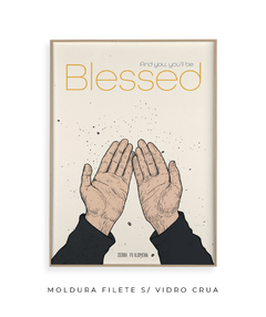 Quadro / Pôster - Blessed - comprar online