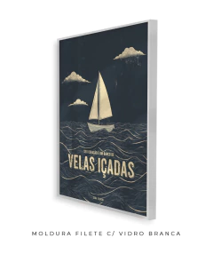 Quadro / Pôster - Emílio Santiago - Velas Içadas