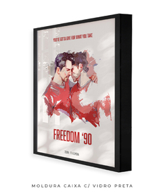 Quadro / Pôster - Freedom '90 - loja online