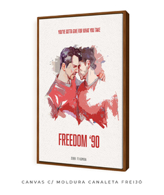 Quadro / Pôster - Freedom '90 na internet