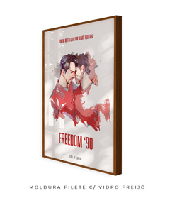 Quadro / Pôster - Freedom '90 - loja online