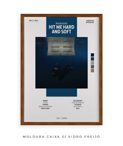 Quadro / Pôster - Hit Me Hard and Soft - comprar online