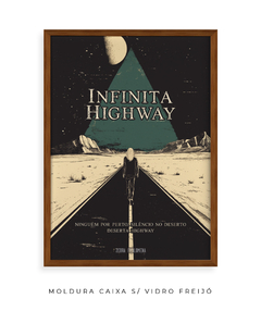 Quadro / Pôster - Infinita Highway - comprar online