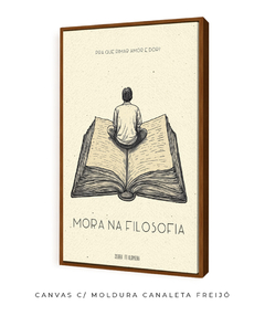 Quadro / Pôster - Mora na Filosofia na internet