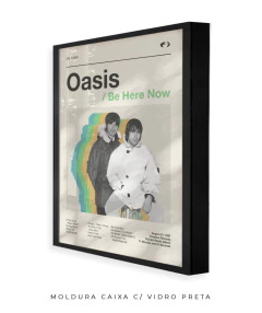 Quadro / Pôster - Oasis - Be Here Now - loja online