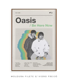 Quadro / Pôster - Oasis - Be Here Now - Zebra Filomena | Quadros e Pôsteres de Música