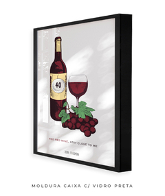 Quadro / Pôster - Red Red Wine - loja online