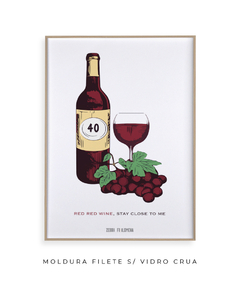 Quadro / Pôster - Red Red Wine - comprar online