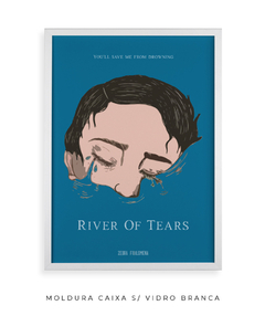 Quadro / Pôster - River of Tears - Zebra Filomena | Quadros e Pôsteres de Música