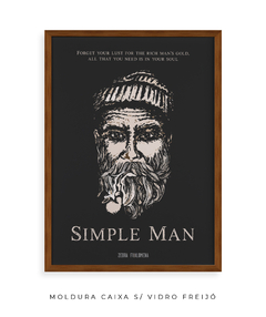 Quadro / Pôster - Simple Man - comprar online