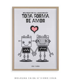 Imagem do Quadro / Pôster - Toda Forma de Amor