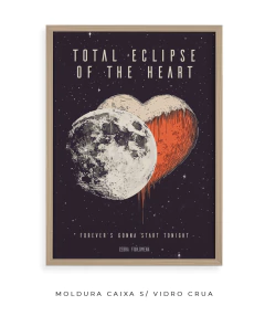 Imagem do Quadro / Pôster - Bonnie Tyler - Total Eclipse of the Heart