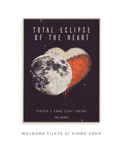 Quadro / Pôster - Bonnie Tyler - Total Eclipse of the Heart - comprar online