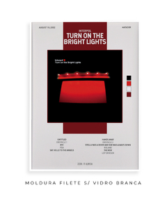 Imagem do Quadro / Pôster - Turn On The Bright Lights