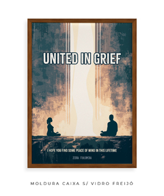 Quadro / Pôster - United in Grief - comprar online