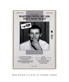 Quadro / Pôster - Whatever People Say I Am, That's What I'm Not - comprar online