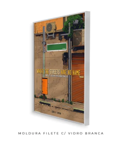 Quadro / Pôster - U2 - Where The Streets Have No Name