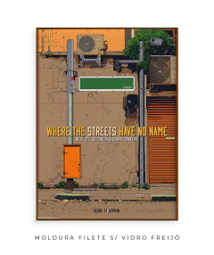 Quadro / Pôster - U2 - Where The Streets Have No Name - Zebra Filomena | Quadros e Pôsteres de Música