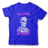 Remera All pain no gains