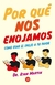 POR QUE NOS ENOJAMOS - DR. RYAN MARTIN
