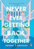 NEVER EVER GETTING BACK TOGETHER - GONZALES, SOPHIE