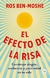 EL EFECTO DE LA RISA - BEN-MOSHE, ROS