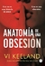 ANATOMIA DE UNA OBSESION - KEELAND, VI