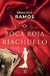 LA BOCA ROJA DEL RIACHUELO - RAMOS, GRACIELA
