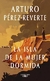 LA ISLA DE LA MUJER DORMIDA - ARTURO PEREZ REVERTE