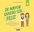 DE MAYOR QUIERO SER FELIZ 3 - MORATO GARCIA ANNA.