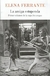 1. LA AMIGA ESTUPENDA (DOS AMIGAS) - FERRANTE ELENA