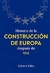 HISTORIA DE LA CONSTRUCCION DE EUROPA DESPUES DE 1 - KAHN SYLVAIN