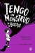 TENGO UN MONSTRUO EN EL BOLSILLO - MONTES GRACIELA.