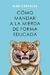 COMO MANDAR A LA MIERDA DE FORMA EDUCADA - CARDALDA, ALBA