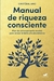 MANUAL DE RIQUEZA CONSCIENTE - AMO, CRISTOBAL