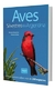 AVES SILVESTRES DE LA ARGENTINA DATOS CURIOSOS SOB - MASARICHE MARIANO / GULLER ROB