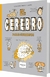 CEREBRO PARA CURIOSOS DE 7 A 107 AÑOS - MOUKHEIBER A. / MARTIN R. / LE