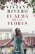 ALMA DE LAS FLORES - RIVERO VIVIANA.