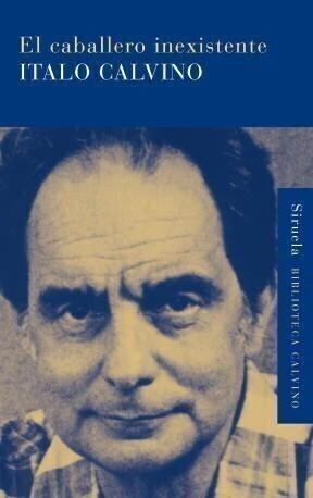 CABALLERO INEXISTENTE EL (COEDICION) - ITALO CALVINO