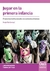 Jugar en la primera infancia -